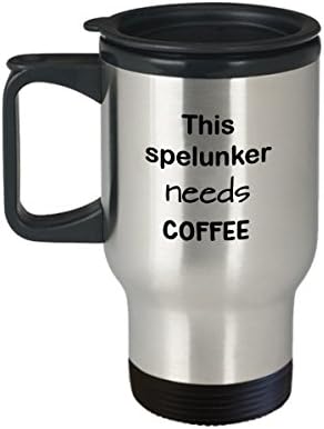 Подарък халба за пътуване Spelunker, Това спелеологу нужда от кафе, Кафеена чаша от неръждаема стомана с обем 15 мл с