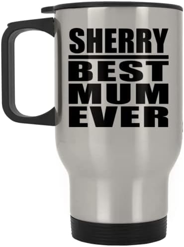 Designsify Шери най-Добрата Майка На света, Сребърен Пътна Чаша 14 грама, на Изолиран Чаша от Неръждаема Стомана, Подаръци