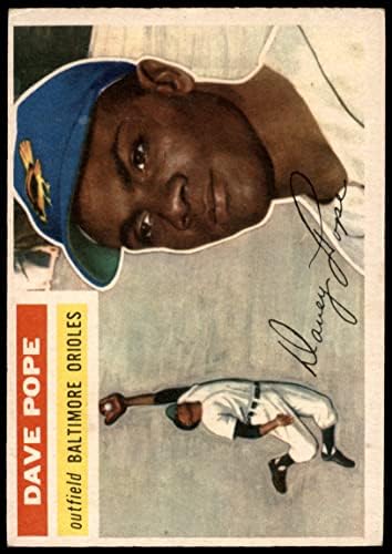1956 Topps # 154 Грай Дейв Поуп Балтимор Ориълс (Бейзболна картичка) (Сив облегалка) VG/EX Orioles