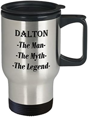 Далтън - Човек, Мит, Легенда, Невероятна Кафеена Чаша за Подарък - Пътна Чаша на 14 грама