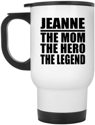 Designsify Jeanne The Мама Герой на Легенда, Бяла Пътна 14 унция Чаша От Неръждаема Стомана, Изолиран Чаша, Подаръци